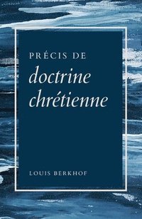 bokomslag Précis de doctrine chrétienne