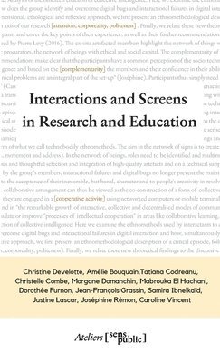 Christine Develotte, Amélie Bouquain, Tatiana Codreanu - Interactions and Screens in Research and Education, Häftad