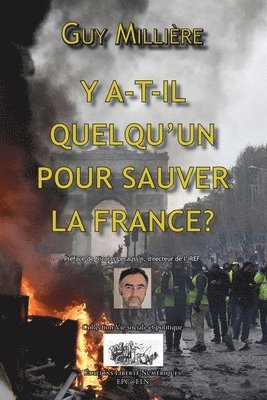 Guy Millière Ph D - Y A-T-Il Quelqu'un Pour Sauver La France ?, Häftad