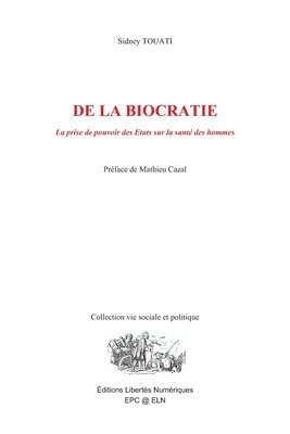 Sidney Touati - De la biocratie, Häftad