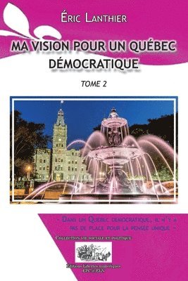 bokomslag Ma Vision Pour Un Qubec Dmocratique - Tome 2