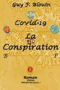 bokomslag Covid-19: La conspiration