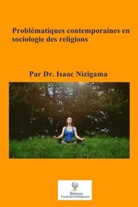 bokomslag Problématiques contemporaines en sociologie des religions