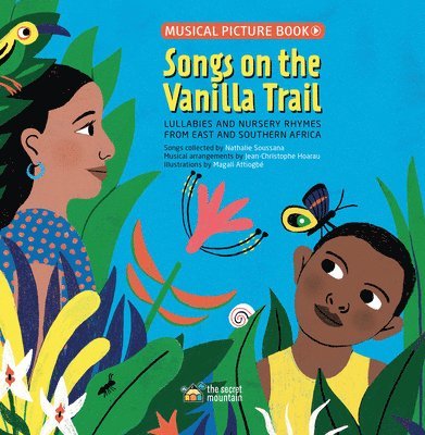 Songs on the Vanilla Trail 1