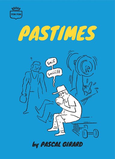 Pascal Girard - Pastimes, Häftad