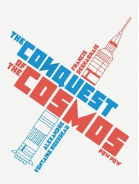 bokomslag The Conquest of the Cosmos