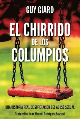 bokomslag El Chirrido de Los Columpios