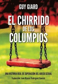 bokomslag El Chirrido de Los Columpios