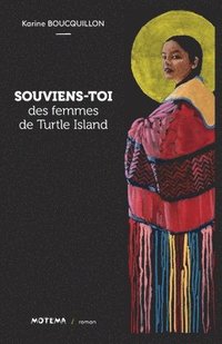 bokomslag Souviens-toi des femmes de Turtle Island
