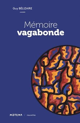 Guy Bélizaire - Mémoire vagabonde, Häftad