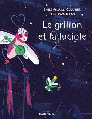 Le Grillon Et La Luciole