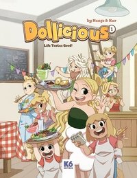 bokomslag Dollicious 1 - Life Tastes Good!