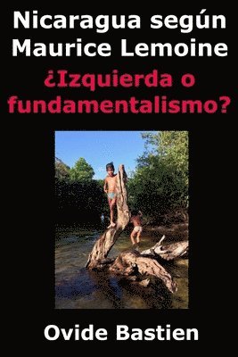 Nicaragua según Maurice Lemoine: ¿Izquierda fundamentalismo? 1