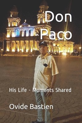 bokomslag Don Paco: His Life - Moments Shared