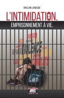Ghislain Larocque - L'intimidation, Häftad
