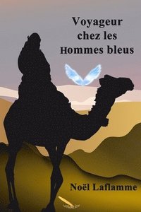 bokomslag Voyageur chez les Hommes bleus