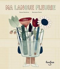 bokomslag Ma Langue Fleurie