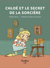 bokomslag Chloé Et Le Secret de la Sorcière