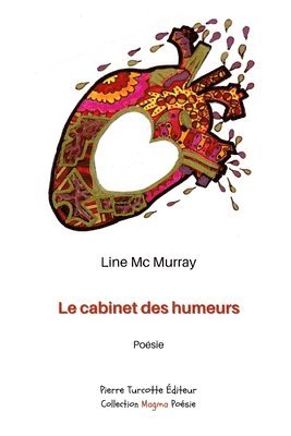 Line MC Murray, Line Mc Murray - cabinet des humeurs, Häftad