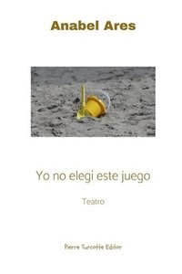 bokomslag Yo no elegí este juego