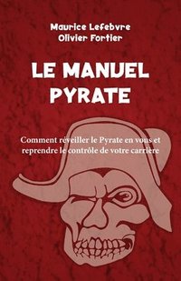 bokomslag Le Manuel Pyrate