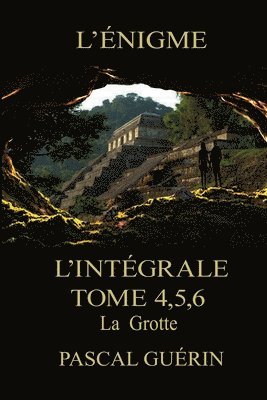 bokomslag L'nigme - L'intgral Tome 4,5,6 La Grotte