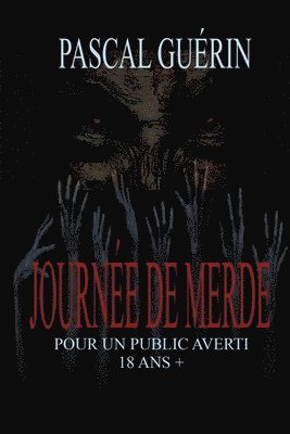 Journée de merde