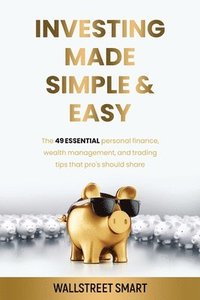 bokomslag Investing Made Simple and Easy