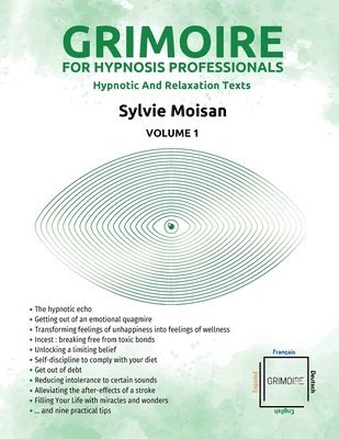 Sylvie Moisan - Grimoire for hypnosis professionals, Häftad