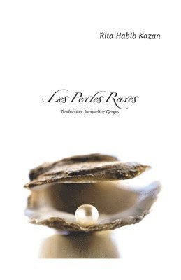 Rita Habib Kazan - Les Perles Rares - Poèmes, Häftad