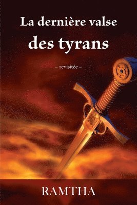Ramtha - Dernière Valse Des Tyrans, Häftad