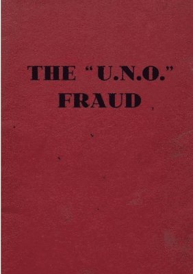 Men Behind the "U.N.O." Fraud