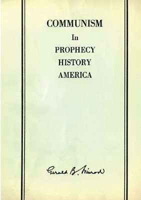 Gerald B Winrod, Gerald B. Winrod - Communism in Prophecy, History and America, Häftad