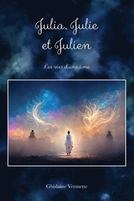 Julia, Julie et Julien