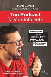 bokomslag Ton Podcast, Ta Voix Influente
