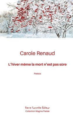 L'hiver même la mort n'est pas sûre