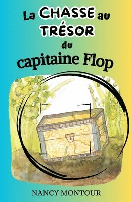 bokomslag La chasse au trsor du capitaine Flop