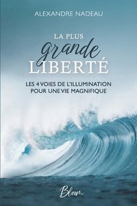 bokomslag Plus grande Liberté