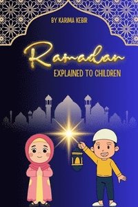 bokomslag Ramadan Explained to Children