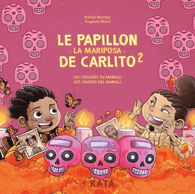 Rafael Benitez - Le Papillon de Carlito 2 / La Mariposa de Carlito 2: Les Couleurs Du Manalli / Los Colores del Manalli, Inbunden
