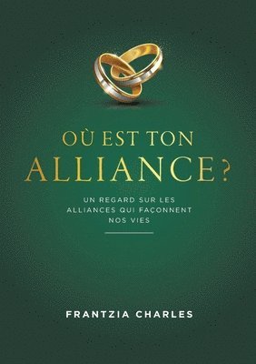 Frantzia Charles, Éditions Blossom - Où est ton Alliance ?, Häftad