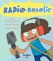 Maude Nepveu-Villeneuve, Maxime Raymond - Radio-Rosalie, Inbunden