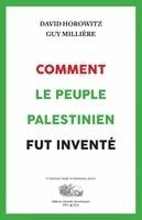 Guy Millière, David Horowitz - Comment le peuple palestinien fut inventé, Häftad