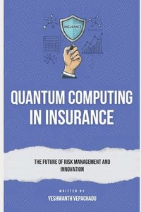 bokomslag Quantum Computing in Insurance