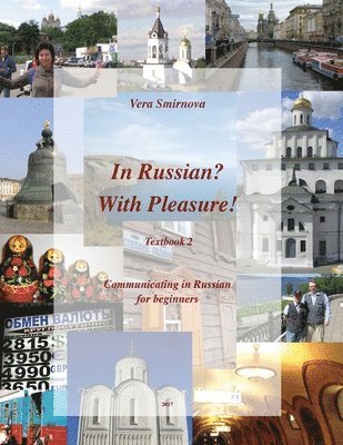 In Russian? With Pleasure! Textbook 2. Communicating in Russian for beginners. 1