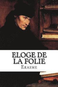 Eloge de la folie 1