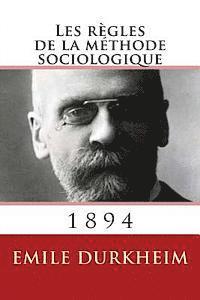 Les regles de la methode sociologique 1