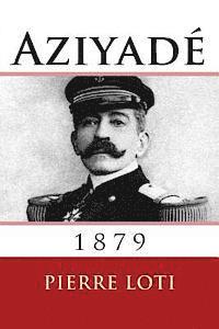 Aziyade: 1879 1