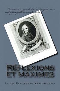 Luc De Clapiers De Vauvenargues - Reflexions et maximes, Häftad