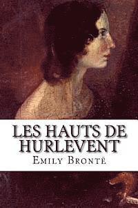 Les Hauts de Hurlevent 1